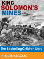 King Solomon's Mines: The Bestselling Children Story