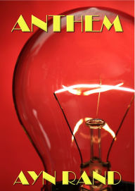 Title: Anthem, Author: Ayn Rand