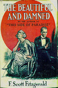 Title: The Beautiful & the Damned, Author: F. Scott Fitzgerald