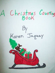 Title: A Christmas Counting Book, Author: karen jaquay