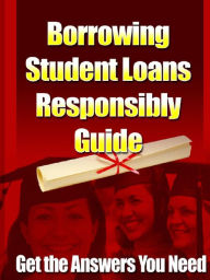 Title: Borrowing Student Loans Responsibly, Author: Alan Smith