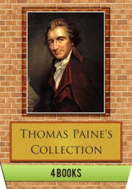 Title: Thomas Paine's Collection [ 4 books ], Author: Thomas Paine