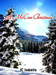 Title: A McCree Christmas, Author: J.C. Isabella