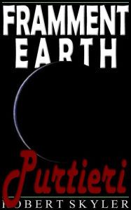 Title: Framment Earth - 005 - Purtieri (Maltese Edition), Author: Robert Skyler