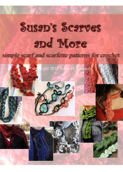 Susan's Crochet Scarves and Scarfettes