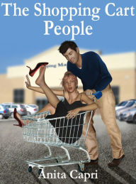 Title: The Shopping Cart People, Author: Anita Capri