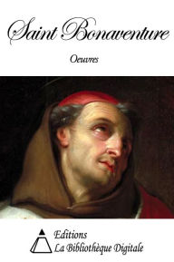 Title: Oeuvres de Saint Bonaventure, Author: Saint Bonaventure