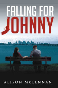 Title: Falling for Johnny, Author: Alison McLennan