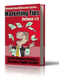 Title: Membership Marketing Tips Vol 3, Author: Alan Smith