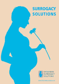 Title: Ukrainian Surrogacy Solutions, Author: Alex Frishberg
