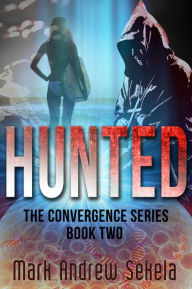 Title: Hunted, Author: Mark Andrew Sekela