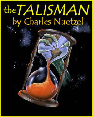 Title: The Talisman, Author: Charles Nuetzel