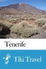 Tenerife (Spain) Travel Guide - Tiki Travel