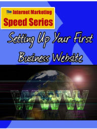 Title: Setting Up Your First Business Website, Author: Alan Smith