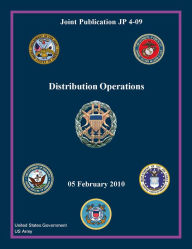 Title: Joint Publication JP 4-09 Distribution Operations 05 February 2010, Author: United States Government US Army