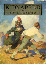 Title: Kidnapped: An Adventure, Fiction and Literature, Nautical Classic By Robert Louis Stevenson! AAA+++, Author: Robert Louis Stevenson