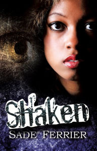 Title: Shaken, Author: SADE' FERRIER