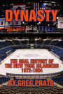 Dynasty: The Oral History of the New York Islanders, 1972-1984