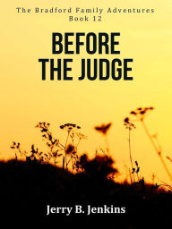Title: Before the Judge, Author: Jerry B. Jenkins