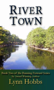 Title: River Town, Author: Lynn Hobbs