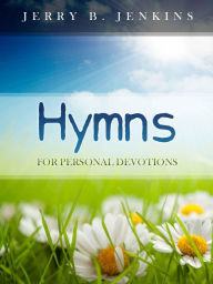 Title: Hymns for Personal Devotions, Author: Jerry B. Jenkins