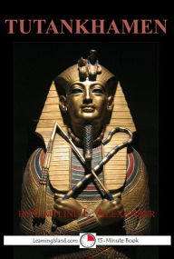 Title: Tutankhamen: The Boy King, Author: Caitlind Alexander