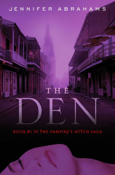 The Den (Book #1 in the Vampire's Witch Saga)