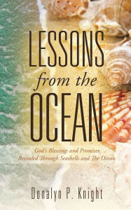 Title: LESSONS From The OCEAN, Author: Donalyn P. Knight