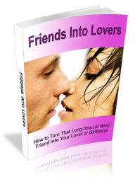 Title: Friends Into Lovers, Author: Mike Morley