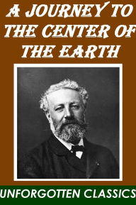 Title: A Journey to the Center of the Earth by Jules Verne, Author: Jules Verne