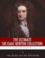 The Ultimate Sir Isaac Newton Collection