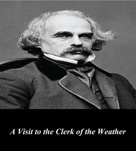 A Visit to the Clerk of the Weather