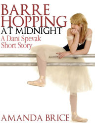 Title: Barre Hopping at Midnight, Author: Amanda Brice