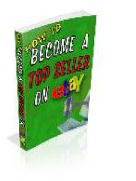 Title: Become A Top Seller On eBay, Author: Alan Smith