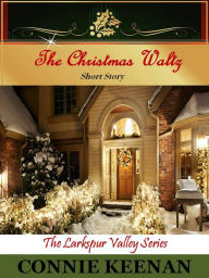 Title: The Christmas Waltz, Author: Connie Keenan