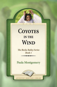 Title: Coyotes in the Wind, Author: Paula Montgomery