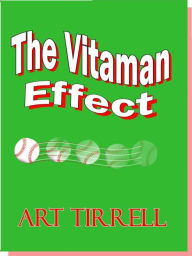 Title: The Vitaman Effect, Author: Art Tirrell