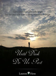 Title: Until Dusk Do Us Part, Author: Lauren Hess