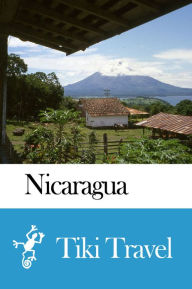 Title: Nicaragua Travel Guide - Tiki Travel, Author: Tiki Travel