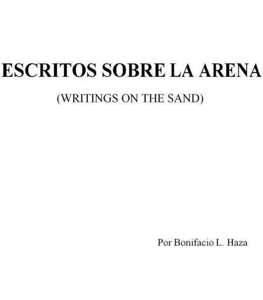 ESCRITOS SOBRE LA ARENA: (WRITINGS ON THE SAND)