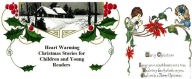 Title: 13 Heart Warming Christmas Stories for Children and Young Readers, Author: Elizabeth Harrison