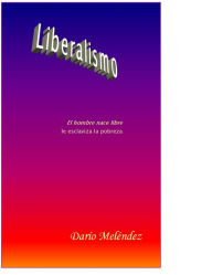 Title: Liberalismo, Author: Dario Melendez