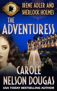 Title: The Adventuress (Irene Adler Series #2), Author: Carole Nelson Douglas