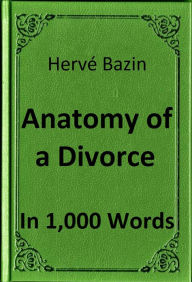 Title: Bazin - Anatomy of a Divorce in 1,000 Words (Zbooker Classics), Author: A. Zbooker