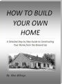 How To Build Your Own Home