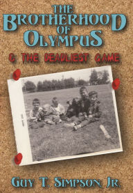 Title: The Brotherhood of Olympus and the Deadliest Game, Author: Guy Simpson