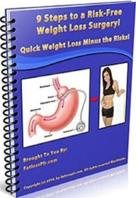 Title: eBook on 9 Secrest Steps to a Risk Free Weight Loss Surgery - Not everyone will qualify for weight loss surgery..., Author: Newbies Guide