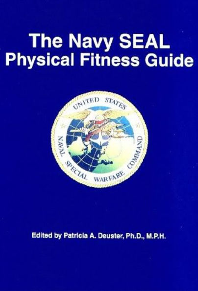 The Navy SEAL Physical Fitness Guide