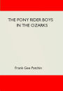 The Pony Rider Boys in the Ozarks