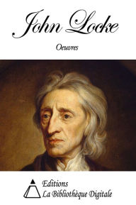 Title: Oeuvres de John Locke, Author: John Locke